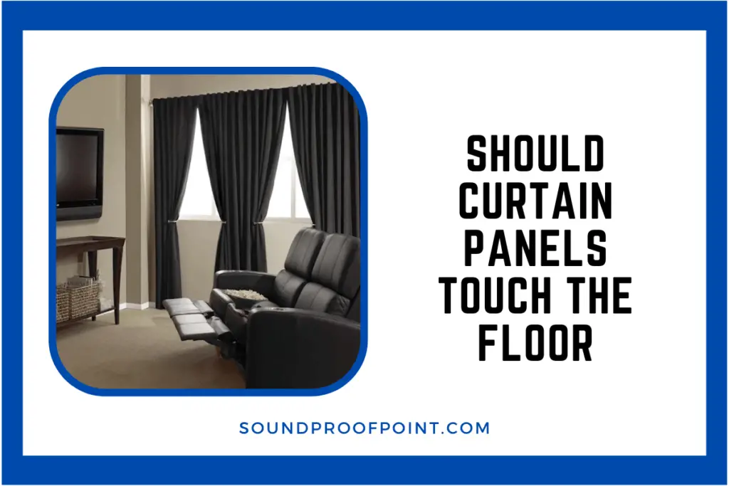 Should Curtain Panels Touch the Floor