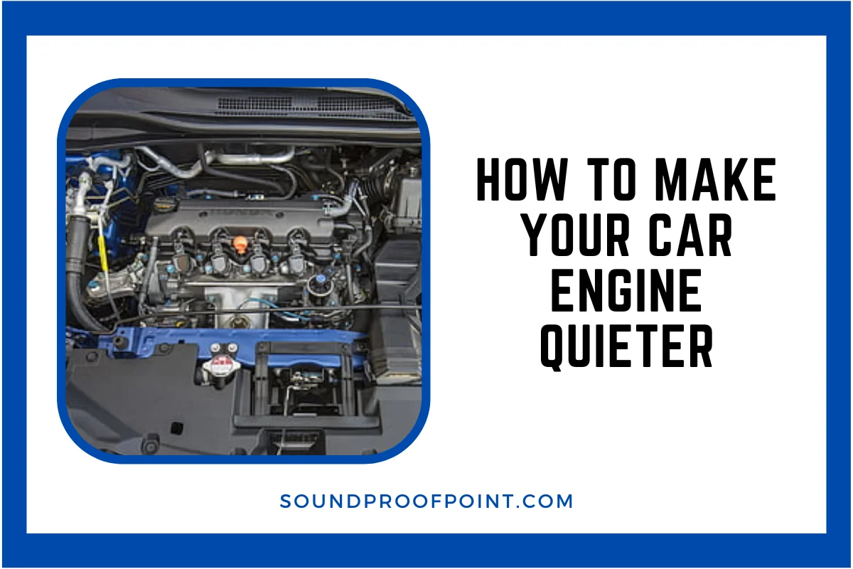 How To Make Your Car Engine Quieter